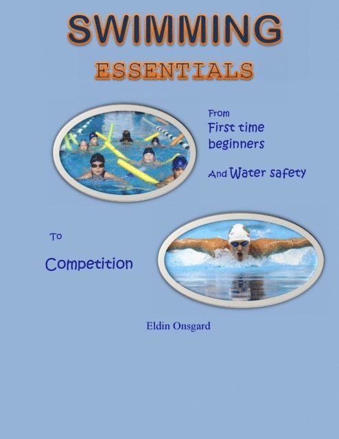 Eldin Onsgard - Swimming Essentials, E-bok