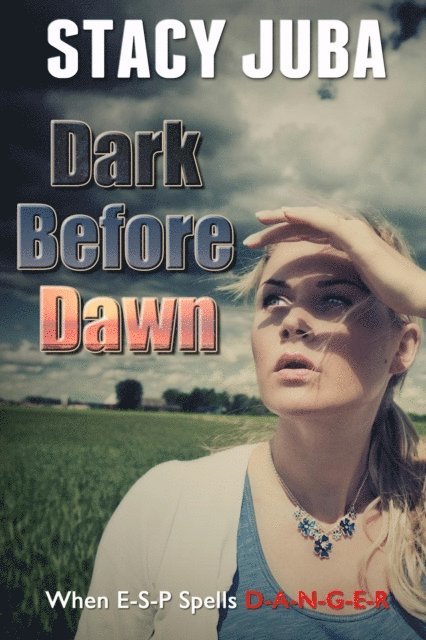 Stacy Juba - Dark Before Dawn, E-bok. Tillgänglighet: Lägg i varukorg