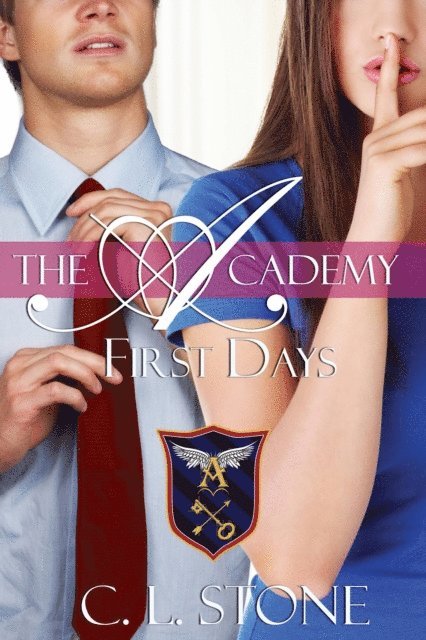 C. L. Stone - Academy - First Days, E-bok