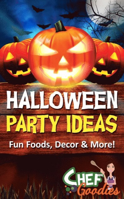Chef Goodies - Halloween Party Ideas, E-bok. Tillgänglighet: Lägg i varukorg
