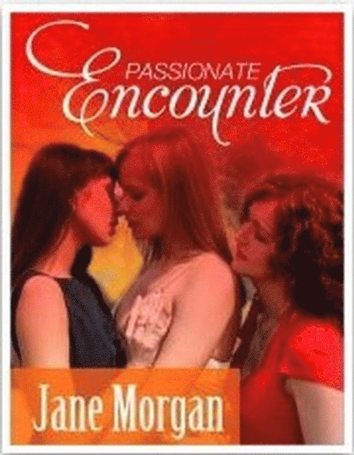 Jane Morgan - Passionate Encounter, E-bok. Tillgänglighet: Lägg i varukorg