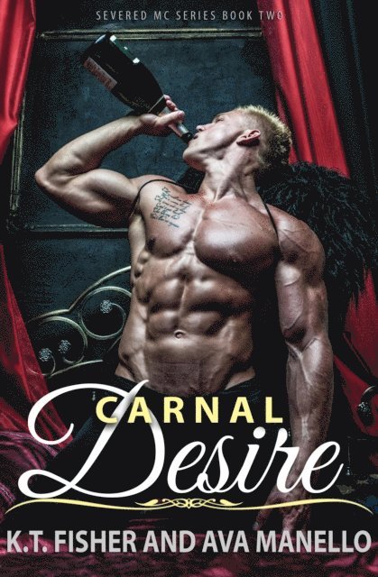 K.T. Fisher, Ava Manello - Carnal Desire, E-bok. Tillgänglighet: Lägg i varukorg