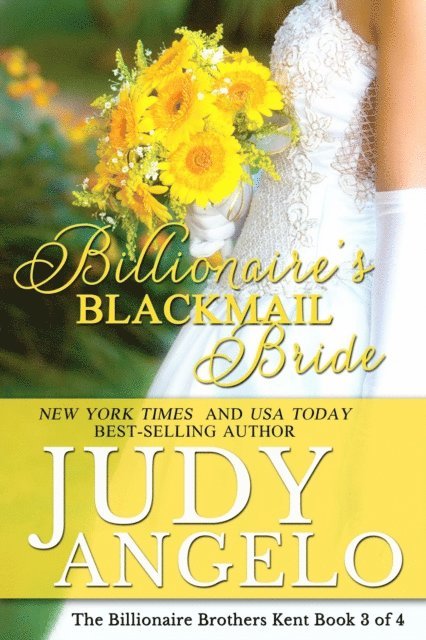 JUDY ANGELO - Billionaire's Blackmail Bride, E-bok