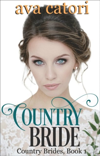 Ava Catori - Country Bride, E-bok