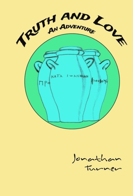 Jonathan Turner - Truth and Love, E-bok