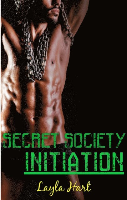 Layla Hart - Secret Society Initiation, E-bok