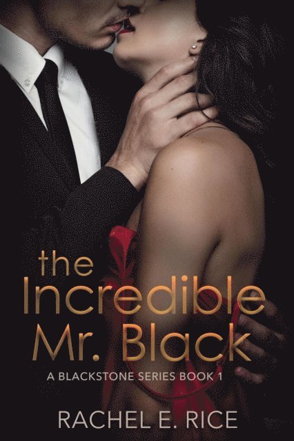 Rachel E Rice - Incredible Mr. Black, E-bok