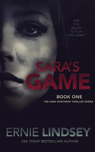 Ernie Lindsey - Sara's Game: Book One, E-bok