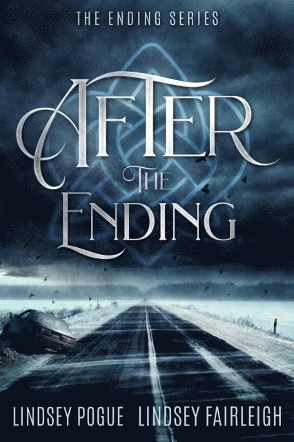Lindsey Fairleigh, Lindsey Pogue - After The Ending: A Post-Apocalyptic Romance, E-bok