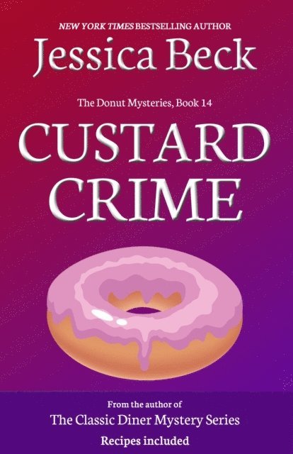 Jessica Beck - Custard Crime, E-bok