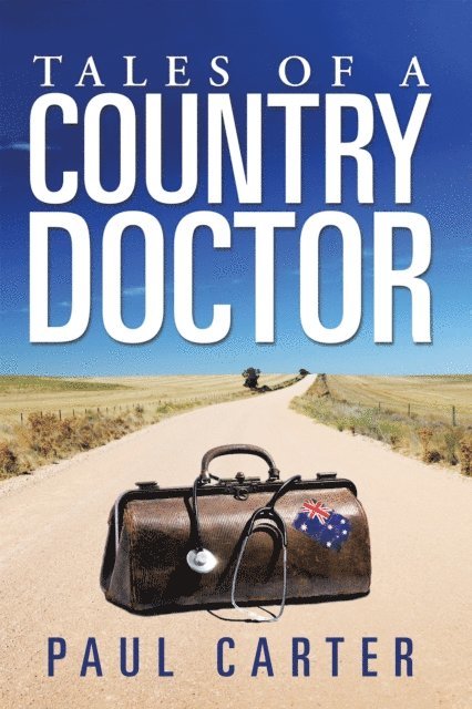 Paul Carter - Tales of a Country Doctor, E-bok
