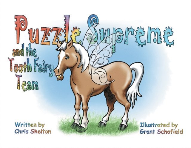 Chris Shelton - Puzzle Supreme and the Tooth Fairy Team, E-bok