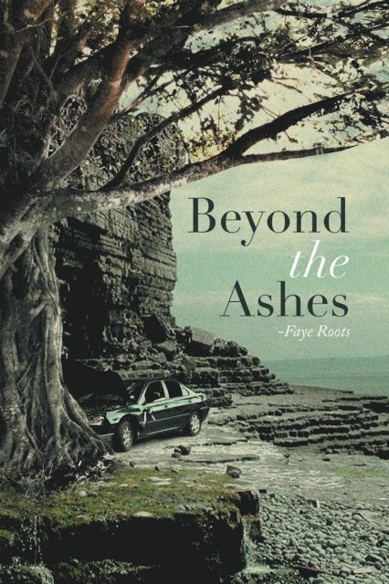 Faye Roots - Beyond the Ashes, E-bok. Tillgänglighet: Lägg i varukorg