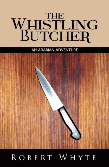Robert Whyte - Whistling Butcher, E-bok