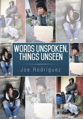 Joe Rodríguez - Words Unspoken, Things Unseen, Inbunden. Tillgänglighet: Lägg i varukorg