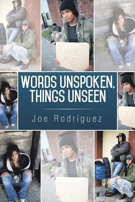 Joe Rodríguez - Words Unspoken, Things Unseen, Häftad. Tillgänglighet: Lägg i varukorg