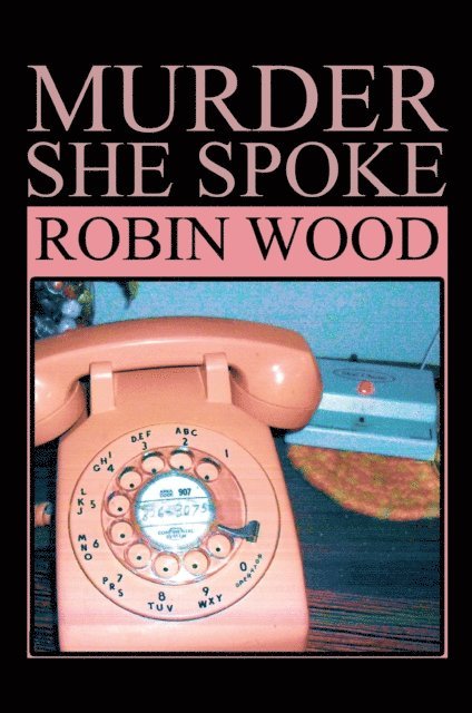 Robin Wood - Murder She Spoke, E-bok