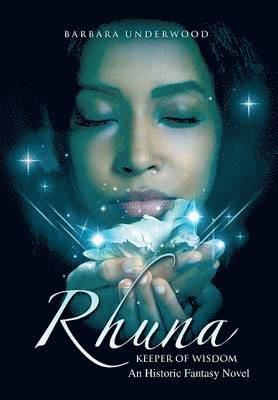 Barbara Underwood - Rhuna, Keeper of Wisdom, Inbunden. Tillgänglighet: Lägg i varukorg