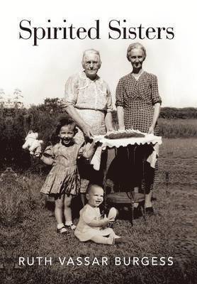 Ruth Burgess - Spirited Sisters, Inbunden