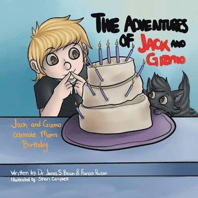 James S Brown, Frances Poulson - Adventures of Jack and Gizmo, Häftad