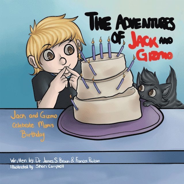 Frances Poulson, Dr. James S. Brown - Adventures of Jack and Gizmo, E-bok