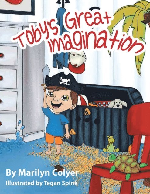 Marilyn Colyer - Toby'S Great Imagination, E-bok