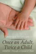 Once an Adult, Twice a Child