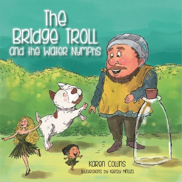 Karen Collins - Bridge Troll and the Water Nymphs, E-bok