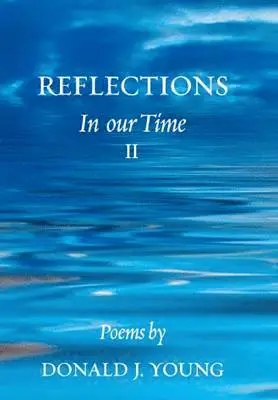 Donald J Young - Reflections, Inbunden. Tillgänglighet: Lägg i varukorg
