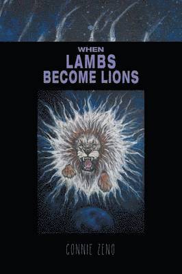 Connie Zeno - When Lambs Become Lions, Häftad. Tillgänglighet: Lägg i varukorg