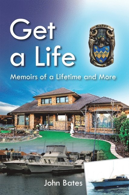 John Bates - Get a Life, E-bok