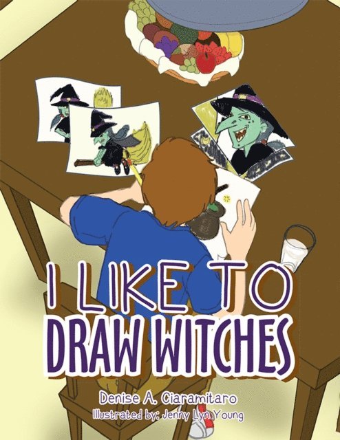 Denise A. Ciaramitaro - I Like to Draw Witches, E-bok