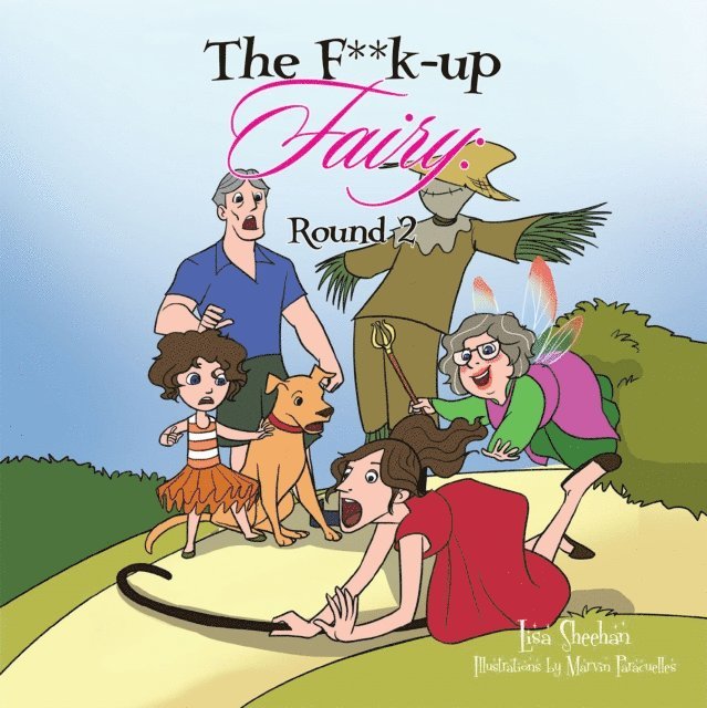 Lisa Sheehan - F**K-Up Fairy: Round 2, E-bok