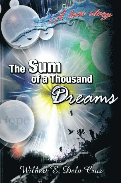 Wilbert Evangelista Dela Cruz - Sum of a Thousand Dreams, E-bok. Tillgänglighet: Lägg i varukorg