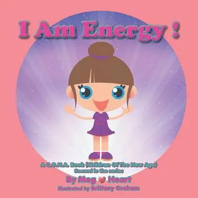 Mary Gahan, Meg Heart - I Am Energy!, Häftad. Tillgänglighet: Lägg i varukorg