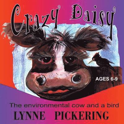 Lynne Pickering - Crazy Daisy, Häftad. Tillgänglighet: Lägg i varukorg