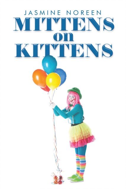 Jasmine Noreen - Mittens on Kittens, E-bok