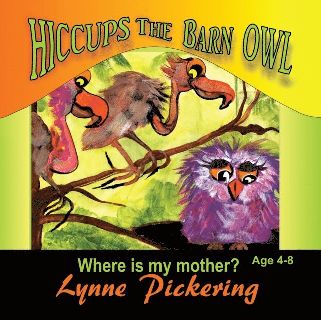 Lynne Pickering - Hiccups the Barn Owl, E-bok. Tillgänglighet: Lägg i varukorg