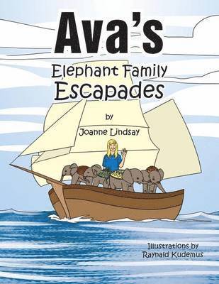 Joanne Lindsay - Ava's Elephant Family Escapades, Häftad