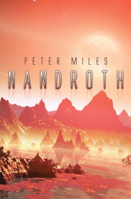 Peter Miles - Nandroth, E-bok
