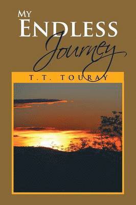 T T Touray - My Endless Journey, Häftad