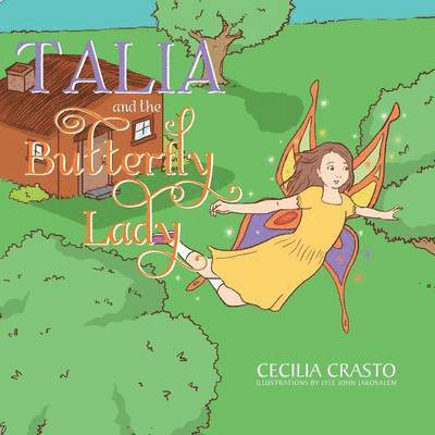 Cecilia Crasto - Talia and the Butterfly Lady, Häftad
