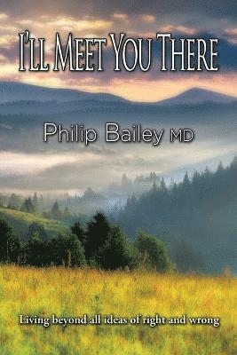 Philip Bailey - I'll Meet You There, Häftad