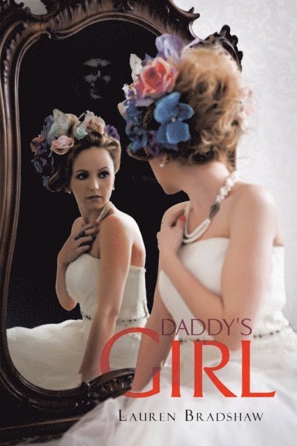 Lauren Bradshaw - Daddy's Girl, E-bok