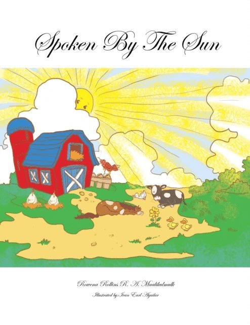 Rowena Rollins R. A. Maalikulmulk - Spoken by the Sun, E-bok