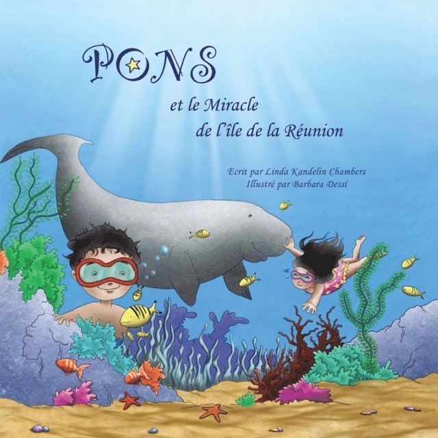Linda Kandelin Chambers - Pons Et Le Miracle De L’Île De La Réunion, E-bok