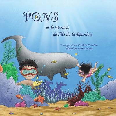 Linda Kandelin Chambers - Pons Et Le Miracle de L'Ile de La Reunion, Häftad