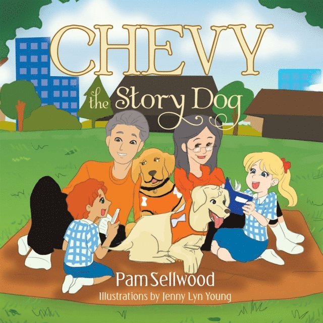Pam Sellwood - Chevy the Story Dog, E-bok