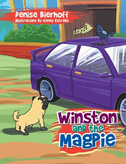 Denise Bierhoff - Winston and the Magpie, E-bok