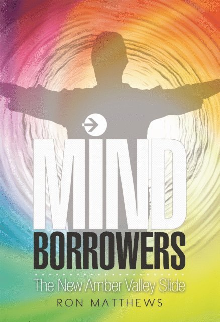 Ron Matthews - MIND BORROWERS, E-bok
